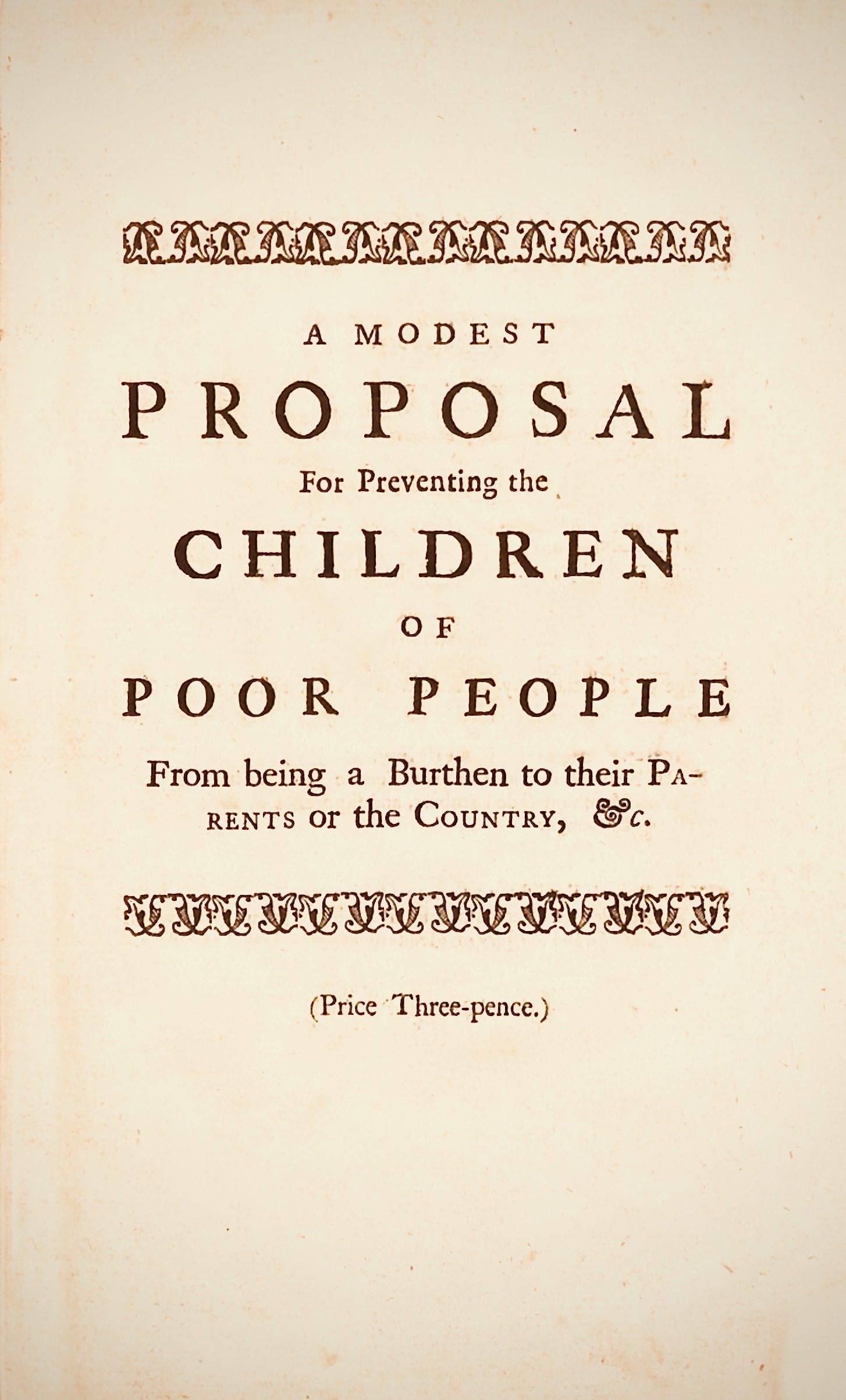 A Modest Proposal For preventing the children of poor people in Ireland, from be - Jonathan Swift